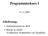 Programmierkurs I. Gliederung: Deklarationsteil als BNF 2. Blöcke in Ada95 (Lebenszeit, Sichtbarkeit von Variablen)