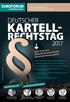 KARTELL- RECHTSTAG DEUTSCHER BEST PRACTICE ERFAHRUNGSAUSTAUSCH RECHTSENTWICKLUNGEN. 11. und 12. September 2017 Van der Valk Airporthotel, Düsseldorf