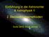 Einführung in die Astronomie & Astrophysik II. 2. Beobachtungsmethoden. SoSe 2010, Knud Jahnke