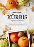 KÜRBIS 8 Rezepte aus aller Welt