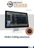 PROZENT TRADER SONDERAUSGABE. Order richtig umsetzen