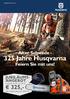 325 Jahre Husqvarna 325,- Alter Schwede - Feiern Sie mit uns! JUBILÄUMS- ANGEBOT. Husqvarna 435 um NUR. inkl. Jubiläumskappe GRATIS!