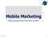 Mobile Marketing. Zielgruppenspezifische Mehrwerte schaffen! indialogo Hoepner GbR