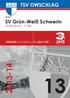 TSV OWSCHLAG. gegen SV Grün-Weiß Schwerin FRAUEN HANDBALL 3. LIGA OST