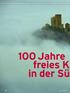 100 Jahre freies K in der Sü. DAV Panorama 5/2003