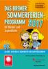 Sommerferien- Das Bremer. programm. für Kinder und Jugendliche. Jahre bremer sommerferienprogramm. Organisation: Kreissportbund Bremen-Stadt e. V.
