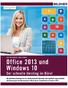 Office 2013 und Windows 10. Der schnelle Umstieg im Büro