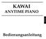 KAWAI ANYTIME PIANO Bedienungsanleitung