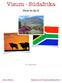 Visum - Südafrika. How to do it. 23. Juli Wegweiser zur Visumsbeschaffung Seite 1