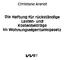 Christiane Arendt. Die Haftung für rückständige Lasten- und Kostenbeiträge im Wohnungseigentumsgesetz I/TXF