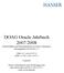 DOAG Oracle Jahrbuch 2007/2008 Praxisleitfaden und Partnerkatalog für die Oracle-Community Herausgegeben von DOAG e.v.