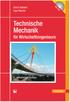Ulrich Gabbert Ingo Raecke. Technische Mechanik. für Wirtschaftsingenieure. 6., aktualisierte Auflage