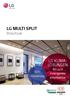LG MULTI SPLIT LG KLIMA- LÖSUNGEN. Broschüre. Bis zu 9 Innengeräte anschließbar. WiFi -Steuerung