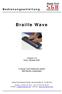 B r a i l l e W a v e