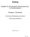 Katalog. Aufgaben für die betriebliche Abschlussprüfung im Ausbildungsberuf. Pferdewirt / Pferdewirtin. Fachrichtung Pferdehaltung und Service