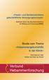 Studie zum Thema»Hebammengeburtshilfe in der Klinik« »Frauen- und familienorientierte geburtshilfliche Versorgungskonzepte«