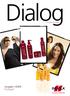 Dialog. Frühjahr. Ausgabe 1/2008. Der INDOLA Newsletter