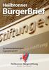 Heilbronner. BürgerBrief. Ausgabe 5 März Vier-Säulen-Konzept für die Zukunft Seite 2 Ereignisreiches Jahr 2012 Seite 3
