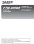 FTM-400DE. Anleitung (GM-Ausgabe) C4FM FDMA/FM. 144/430MHz 50W DUOBAND-FUNKGERÄT