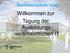 Berufsfachschule Uster. Willkommen zur Tagung der Ausbildungsverantwortlichen