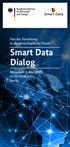 Von der Forschung in die wirtschaftliche Praxis. Smart Data Dialog. Mittwoch, 3. Mai 2017, 11:30-19:00 Uhr, Berlin