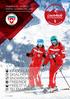 LENZERHEIDE VALBELLA PARPAN CHURWALDEN LENZ KINDERLAND SKIALPIN SNOWBOARD FREERIDE FREESTYLE TELEMARK WINTER 2015/16