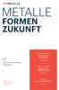 METALLE FORMEN ZUKUNFT. Der Kreislauf des Metalls. Innovativ. Unverzichtbar. Nachhaltig. Elemente der Metallindustrie. Wir die WVMetalle.