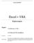 Excel + VBA. Ergänzungen. Kapitel 1 Einführung in VBA Daten mit VBA konsolidieren HARALD NAHRSTEDT. Erstellt am