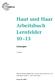 Haut und Haar Arbeitsbuch Lernfelder 10 13