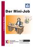 Der Mini-Job. In deutscher Sprache. Kommunales Integrationszentrum. Münster. Koordinierungsstelle für Migration. und Interkulturelle Angelegenheiten