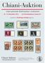 Chiani-Auktion. Internationale Briefmarken-Auktionen November 2013 im Fürstenlandsaal, Gossau SG. Supplément Nachtrags-Katalog Aggiunta