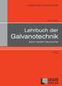 Lehr buch rei he GaL va no tech nik. J. N. M. Unruh. Lehrbuch der. Galvanotechnik. Band II: Spezielle Galvanotechnik. 1. Auflage