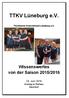 TTKV Lüneburg e.v. Tischtennis Kreisverband Lüneburg e.v. Wissenswertes von der Saison 2015/2016