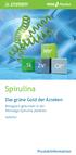 Spirulina. Das grüne Gold der Azteken. Produktinformation. Biologisch gebunden in der Mikroalge Spirulina platensis. hefefrei