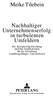 Meike Tilebein. Nachhaltiger Unternehmenserfolg in turbulenten Umfeldern