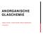 ANORGANISCHE GLASCHEMIE