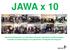 JAWA x 10 / ZIELE. Praktikum Lehrstelle oder Job Ausbildung oder Weiterbildung Soziale Integration durch Zukunftsperspektiven