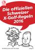 Die offiziellen Schweizer X-Golf-Regeln 2016
