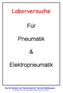 Laborversuche. Für. Pneumatik. Elektropneumatik