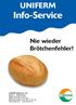 Info-Service UNIFERM. Nie wieder Brötchenfehler!