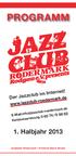 PROGRAMM. 1. Halbjahr Der Jazzclub im Internet! www. jazzclub-roedermark.de