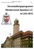 Wanderverein Spandau e.v. Terminheft 2012 (3. Auflage ab ) Veranstaltungsprogramm Wanderverein Spandau e.v. im Jahr 2012