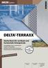 DELTA -TERRAXX. Starke Basis für vertikale und horizontale Untergründe CPD-13
