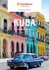 NOVEMBER 2016 BIS OKTOBER 2017 KUBA. mit Rundreisen und Badeferien