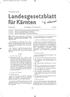 Landesgesetzblatt für Kärnten Jahrgang 2011 Herausgegeben am 29. August Stück