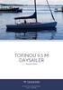 TOFINOU 9.5 M DAYSAILER. Baujahr DIAMOND Yachts, Yachtzentrum Baltic Bay Börn Laboe