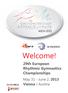 Welcome! 29th European Rhythmic Gymnastics Championships. May 31 - June 2, 2013 Vienna / Austria
