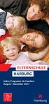 ELTERNSCHULE HARBURG Volles Programm für Familien. August Dezember 2017