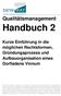 Qualitätsmanagement. Handbuch 2. Kurze Einführung in die möglichen Rechtsformen, Gründungsprozess und Aufbauorganisation eines Dorfladens Vinnum
