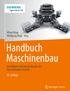Alfred Böge Wolfgang Böge Hrsg. Handbuch Maschinenbau. Grundlagen und Anwendungen der Maschinenbau-Technik 23. Auflage